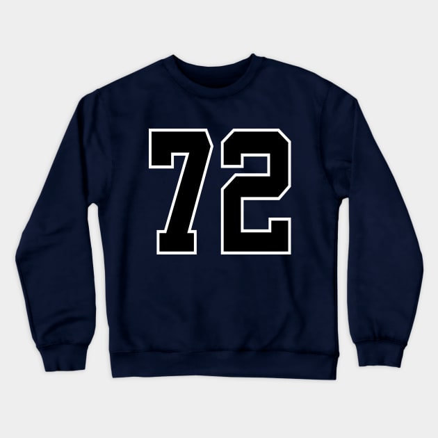 Number 72 Crewneck Sweatshirt by colorsplash